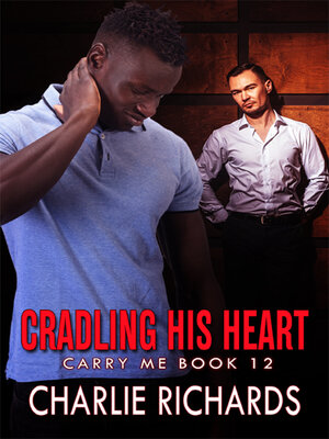 cover image of Cradling his Heart